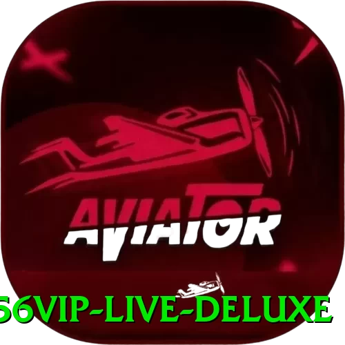 456vip Live Deluxe - app