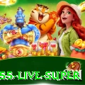 yd555 Live Super